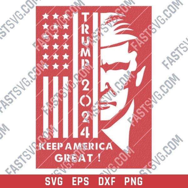 TRUMP 2024, Keep America Great vector files - SVG DXF EPS PNG