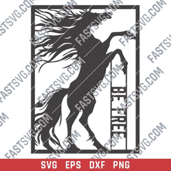 Be free horse vector design files - SVG DXF EPS PNG
